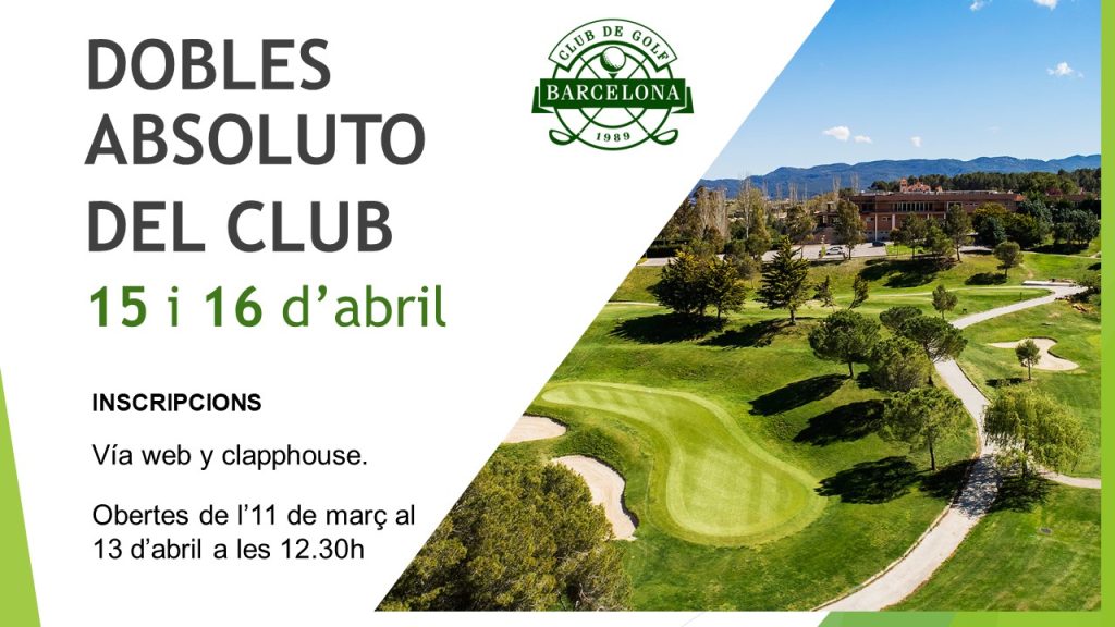 CAMPEONATO DOBLES ABSOLUTO DEL CLUB - Golf Barcelona