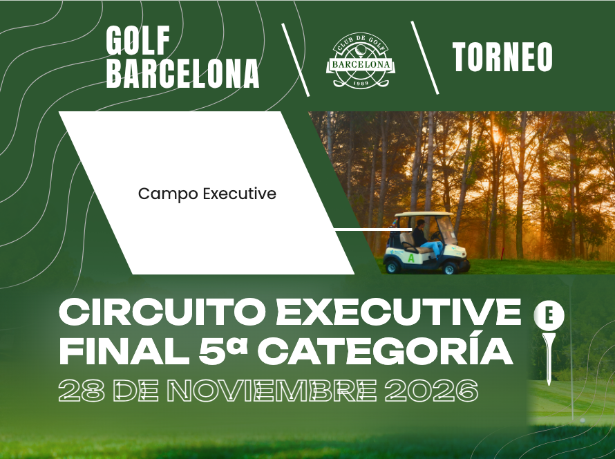 V Circuito Executive 5ª Categoría Final – 28 de noviembre 2026