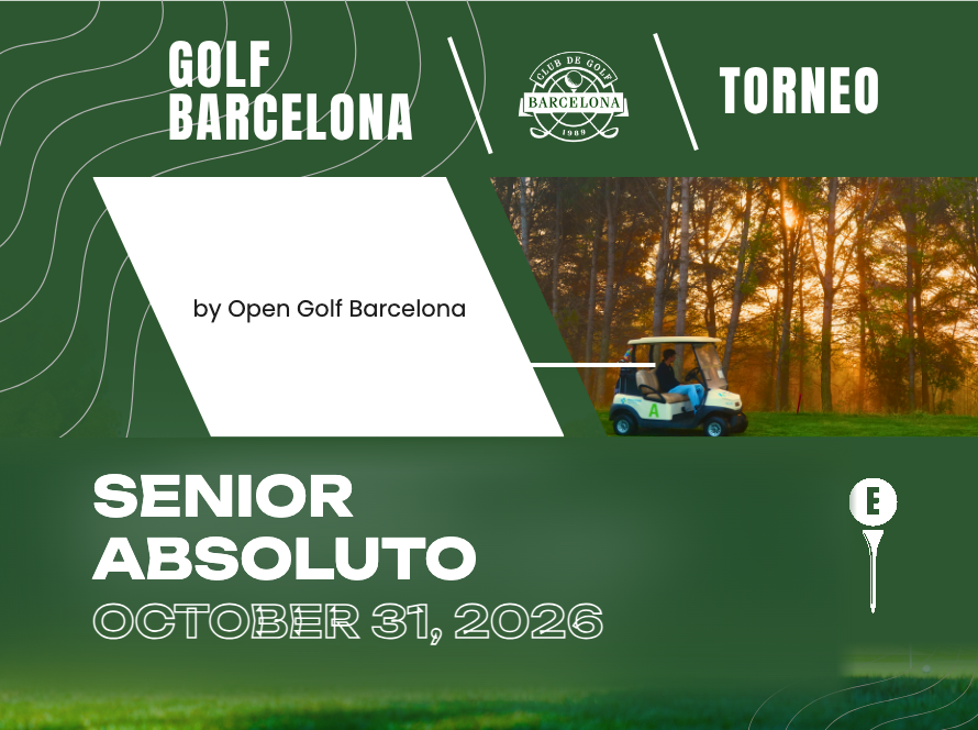 Senior Absoluto by Open Golf Barcelona – October 31, 2026